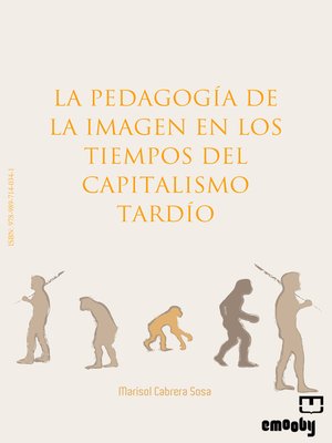 cover image of La Pedagogía De La Imagen En Los Tiempos Del Capitalismo Tardío